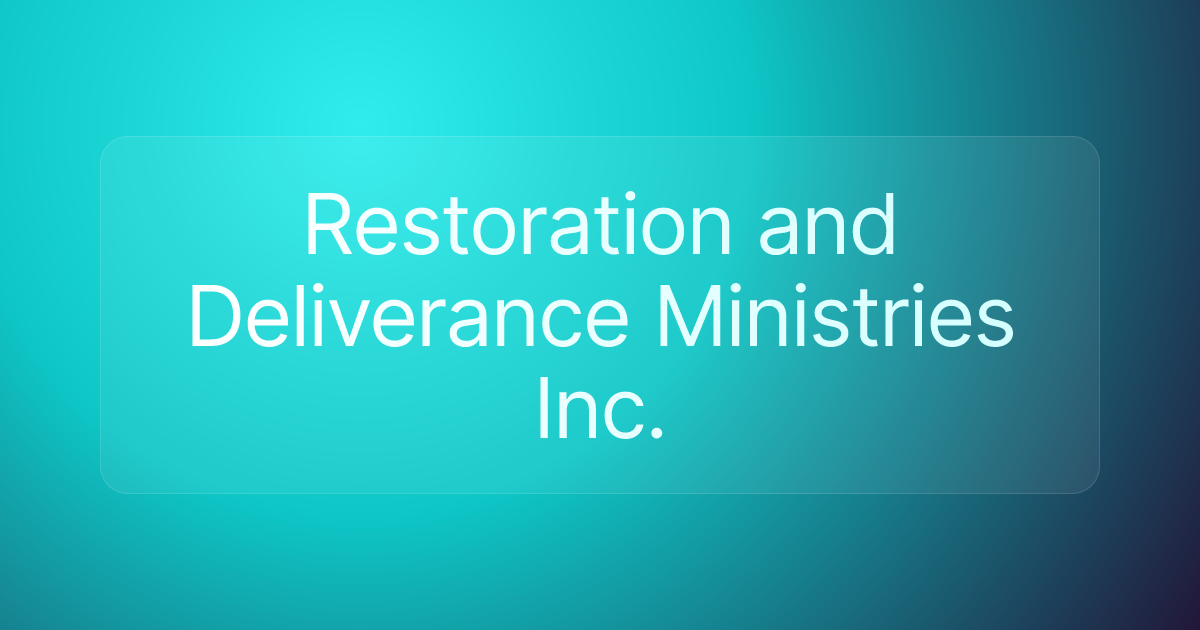 Restoration and Deliverance Ministries Inc.