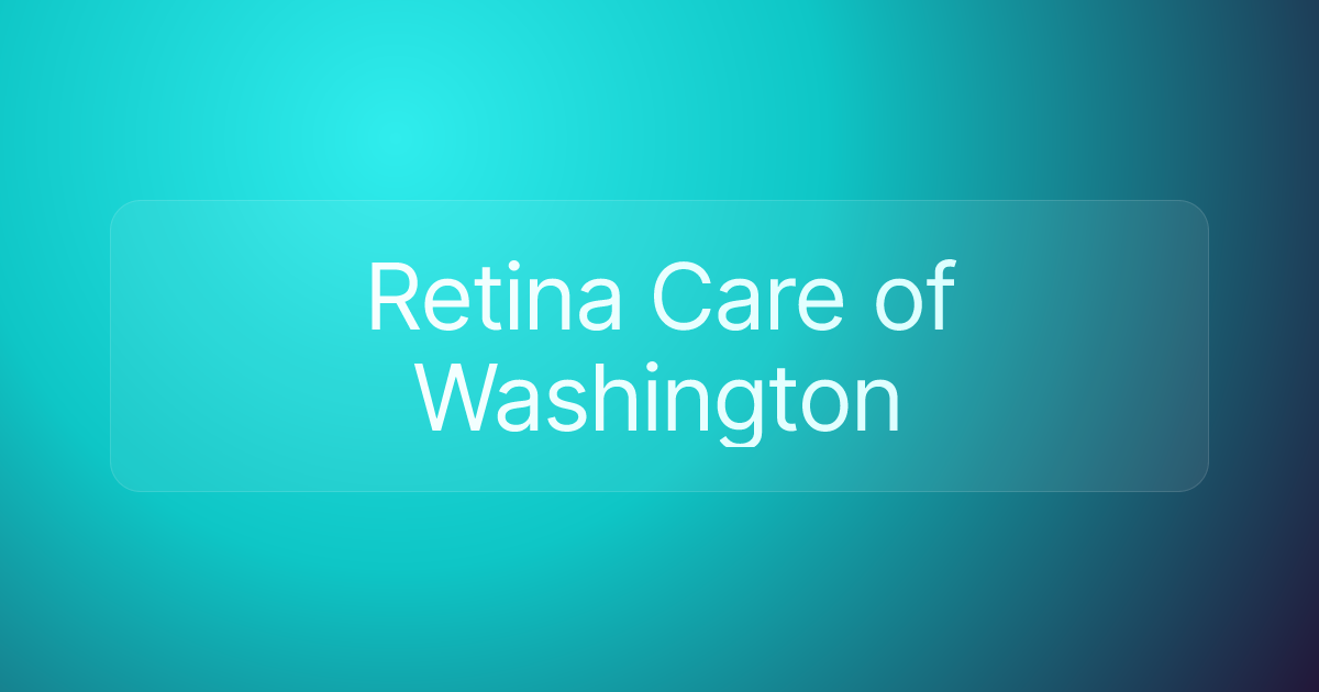 Retina Care of Washington