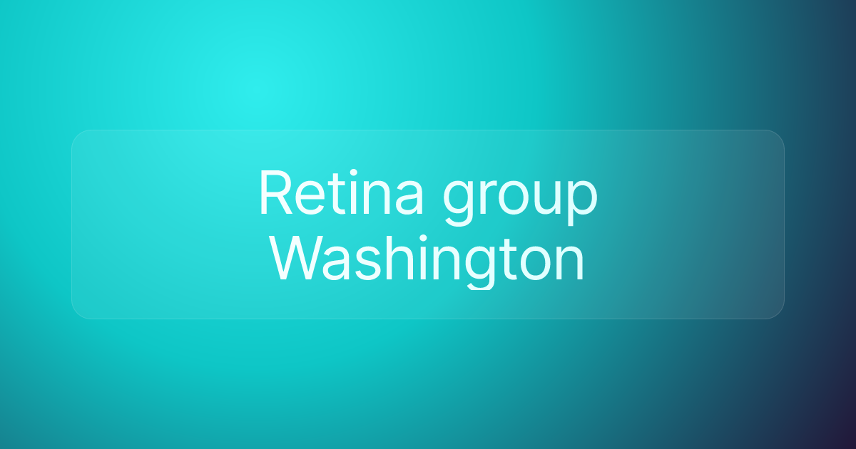 Retina group Washington