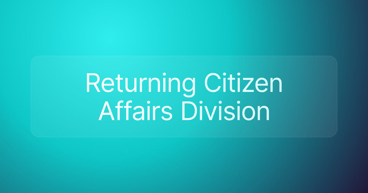 Returning Citizen Affairs Division