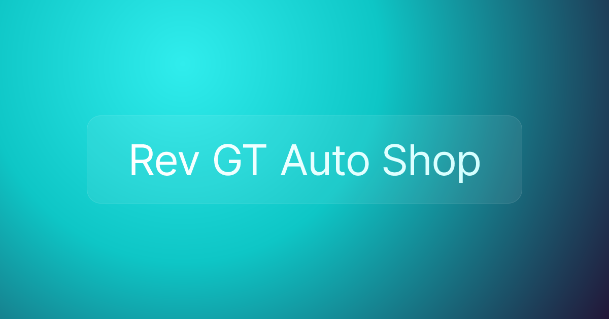 Rev GT Auto Shop