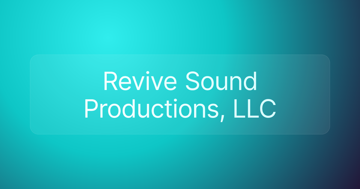 Revive Sound Productions, LLC