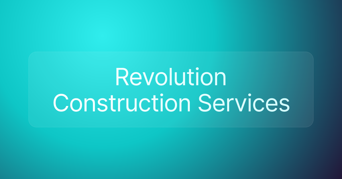 Revolution Construction Services