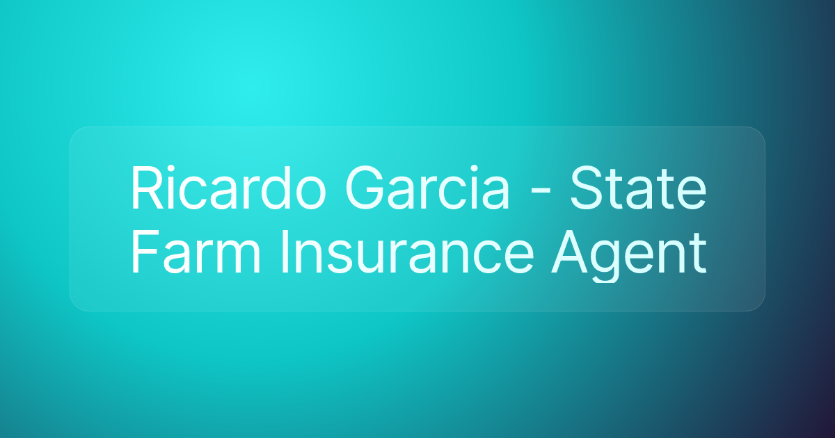 Ricardo Garcia - State Farm Insurance Agent