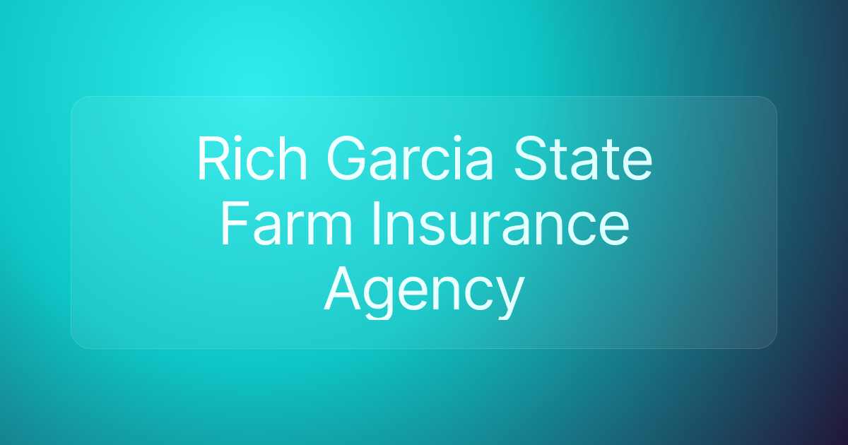Rich Garcia State Farm Insurance Agency