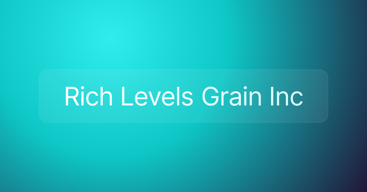 Rich Levels Grain Inc