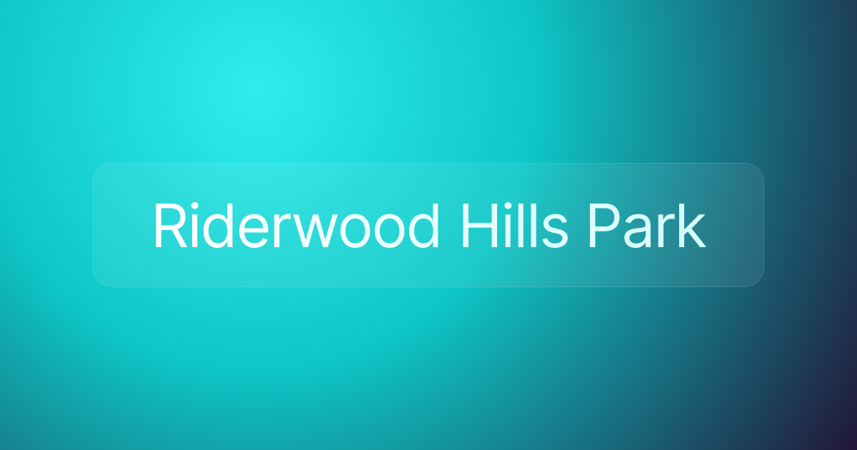 Riderwood Hills Park