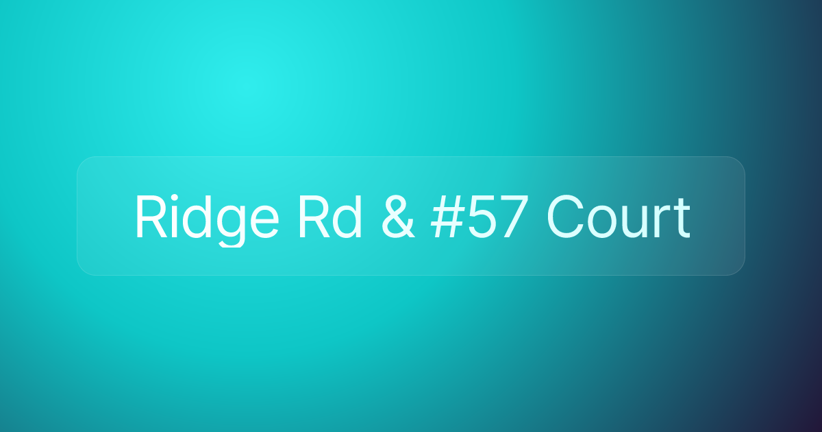 Ridge Rd & #57 Court