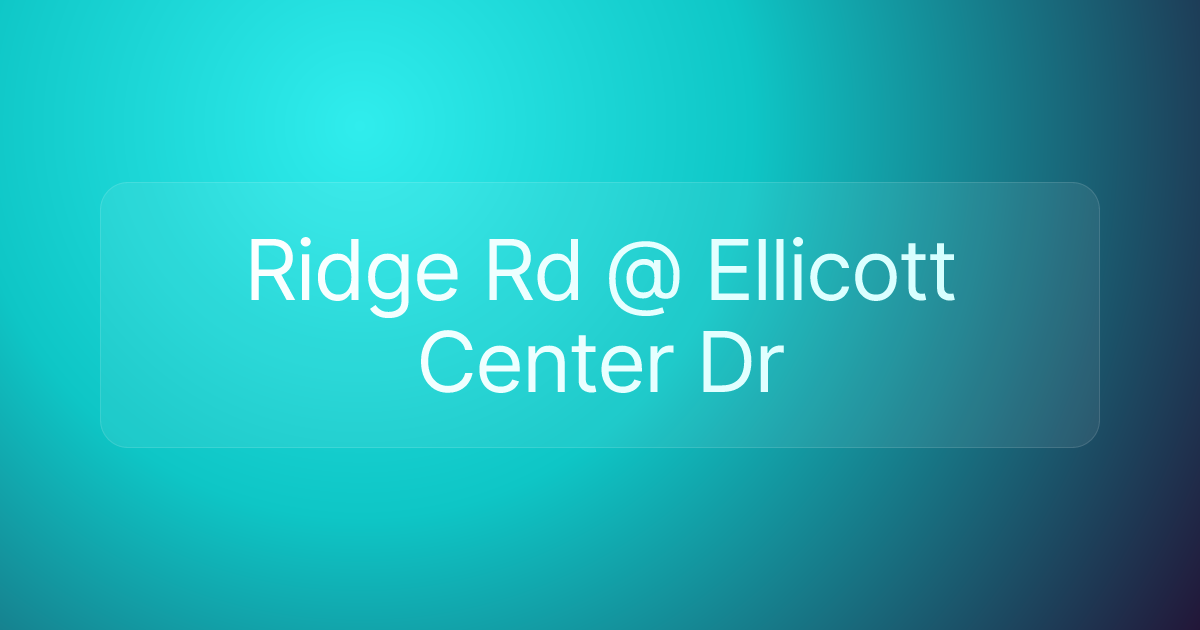 Ridge Rd @ Ellicott Center Dr