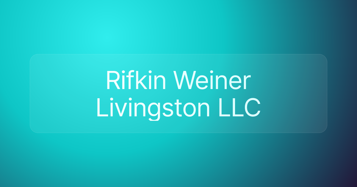 Rifkin Weiner Livingston LLC