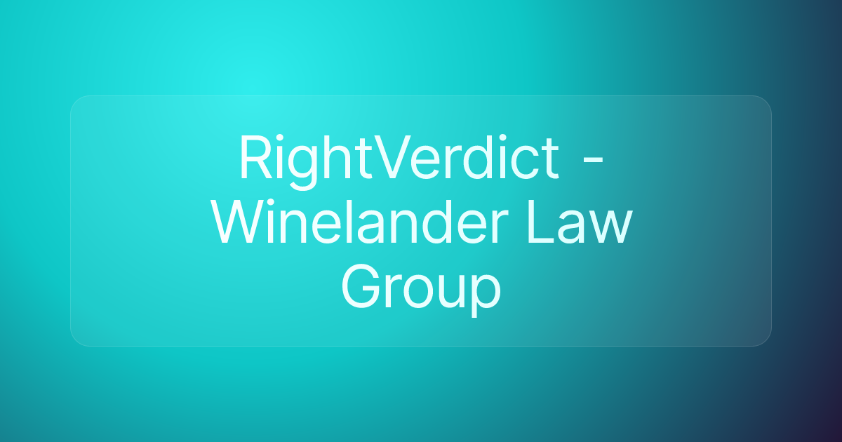 RightVerdict - Winelander Law Group