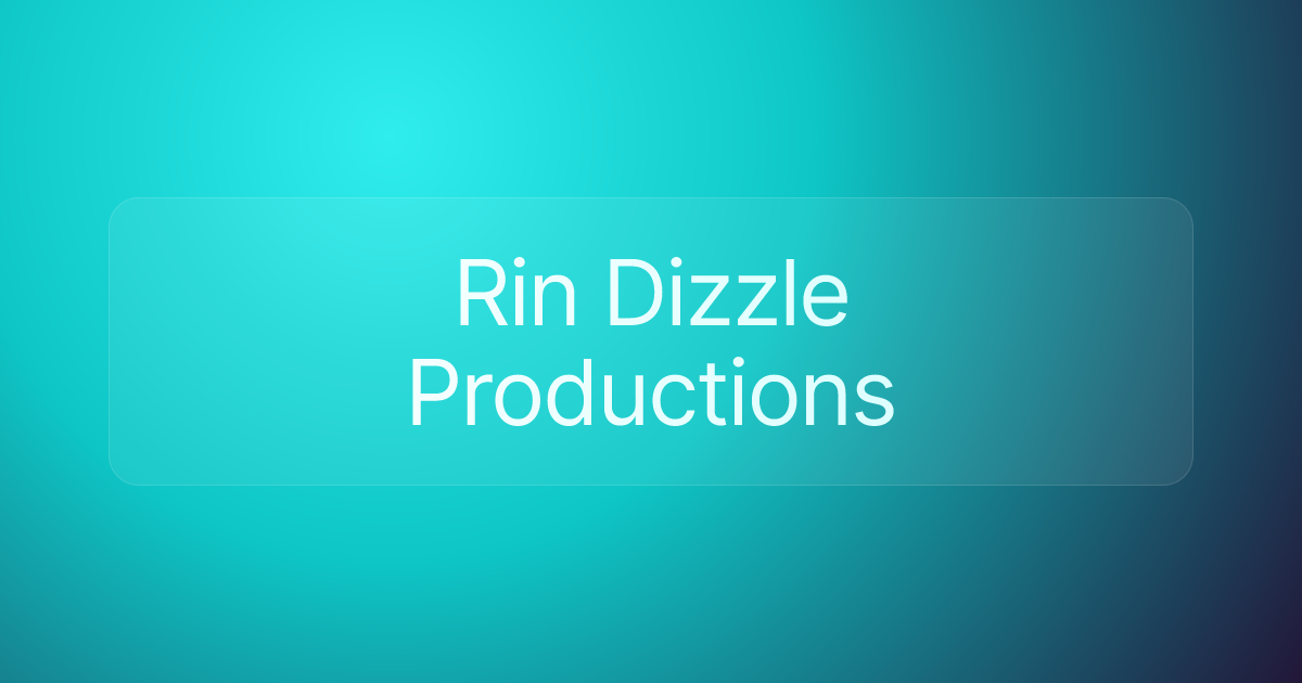 Rin Dizzle Productions
