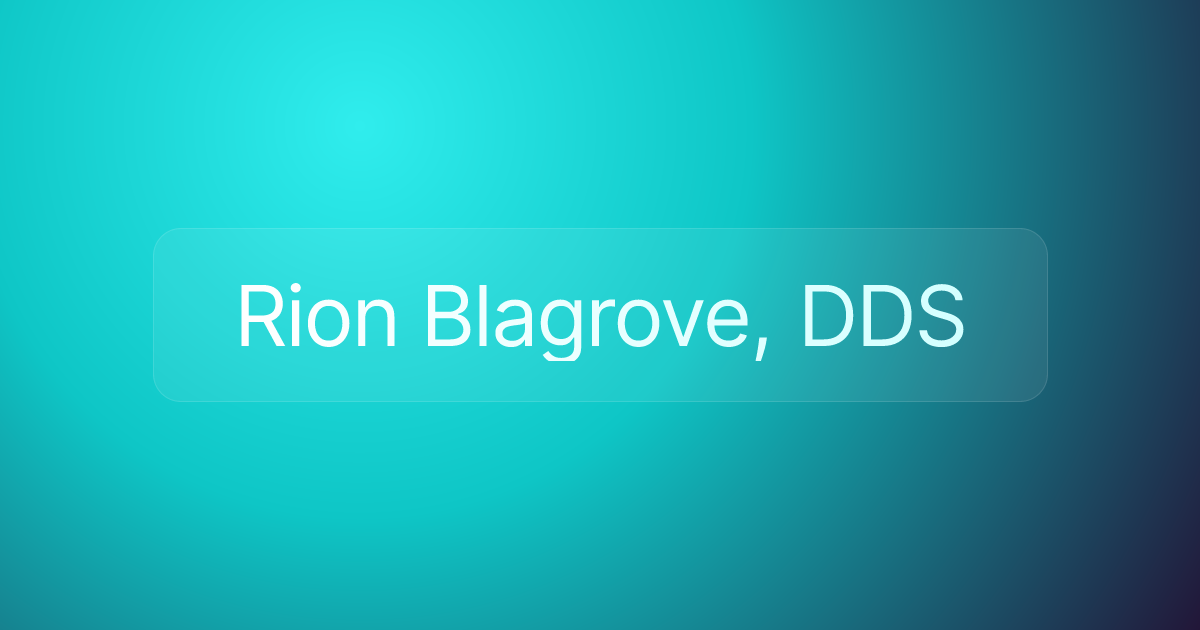 Rion Blagrove, DDS