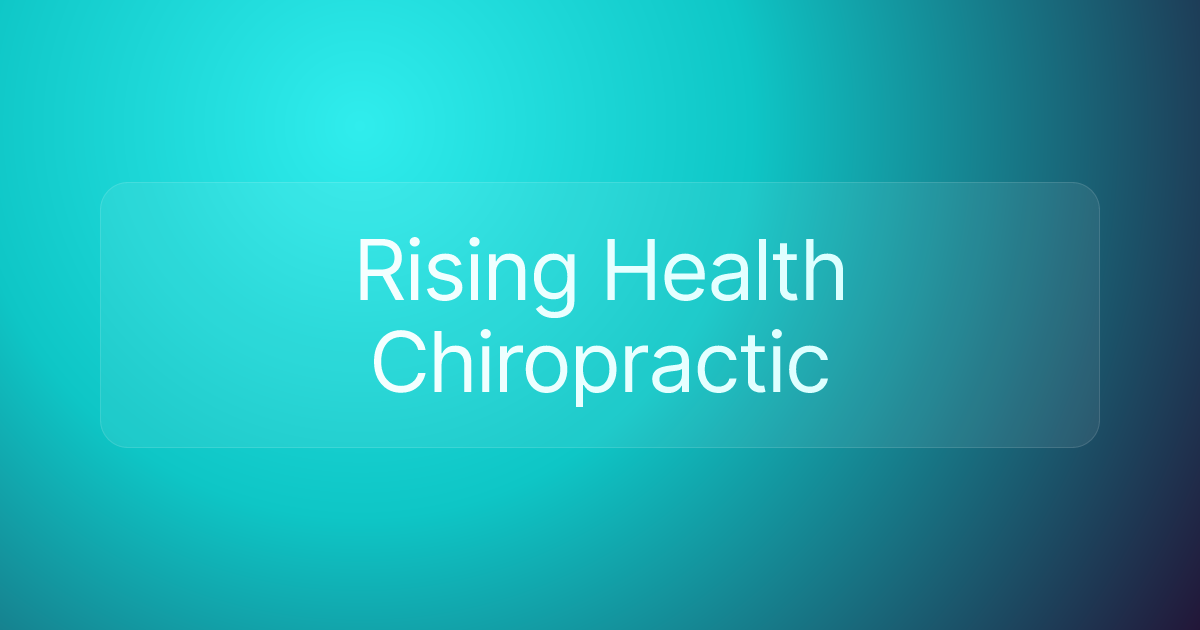 Rising Health Chiropractic