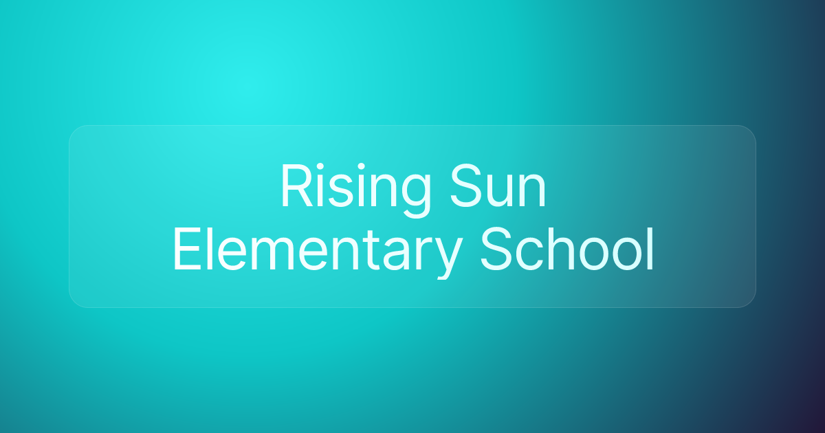 Rising Sun Elementary School
