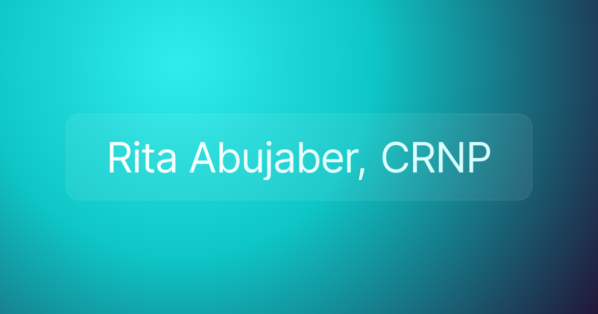 Rita Abujaber, CRNP