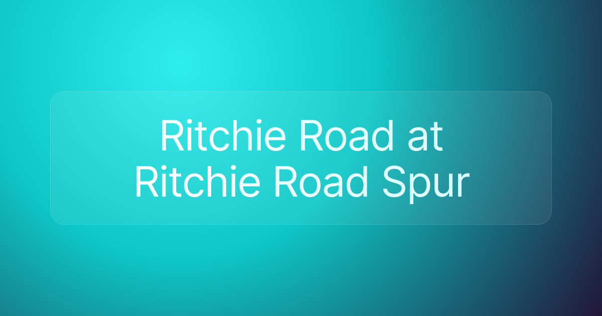 Ritchie Road at Ritchie Road Spur