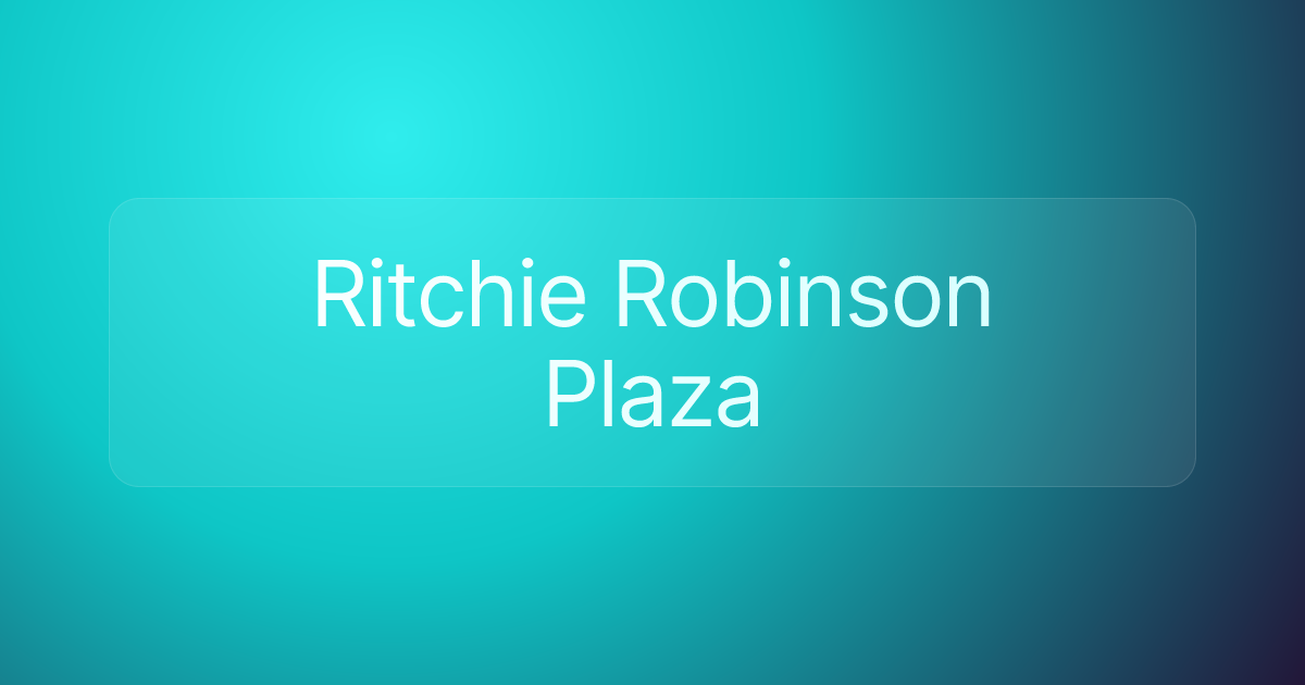 Ritchie Robinson Plaza