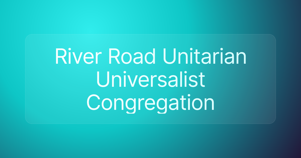 River Road Unitarian Universalist Congregation
