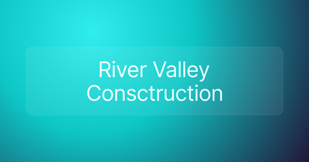 River Valley Consctruction