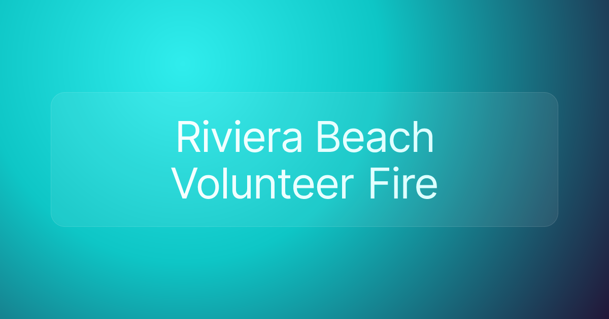 Riviera Beach Volunteer Fire