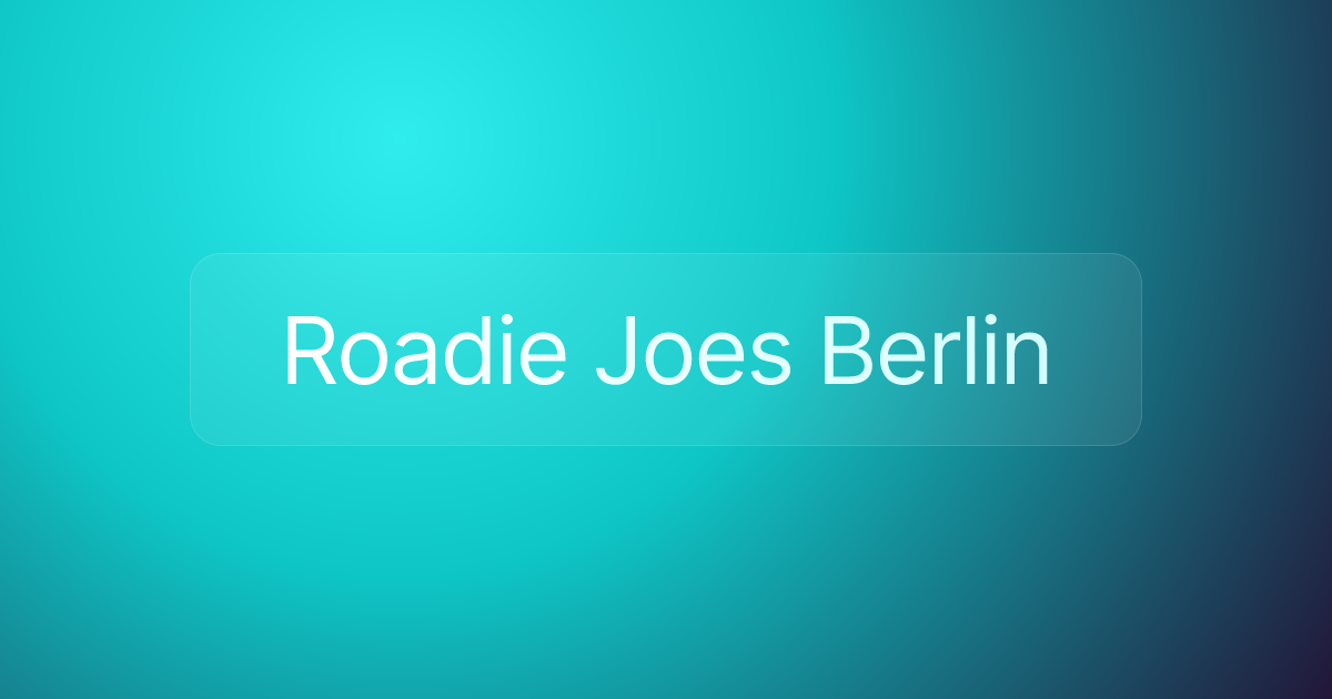 Roadie Joes Berlin