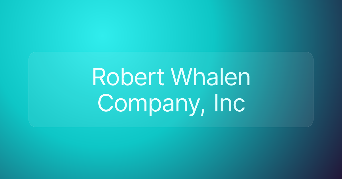 Robert Whalen Company, Inc