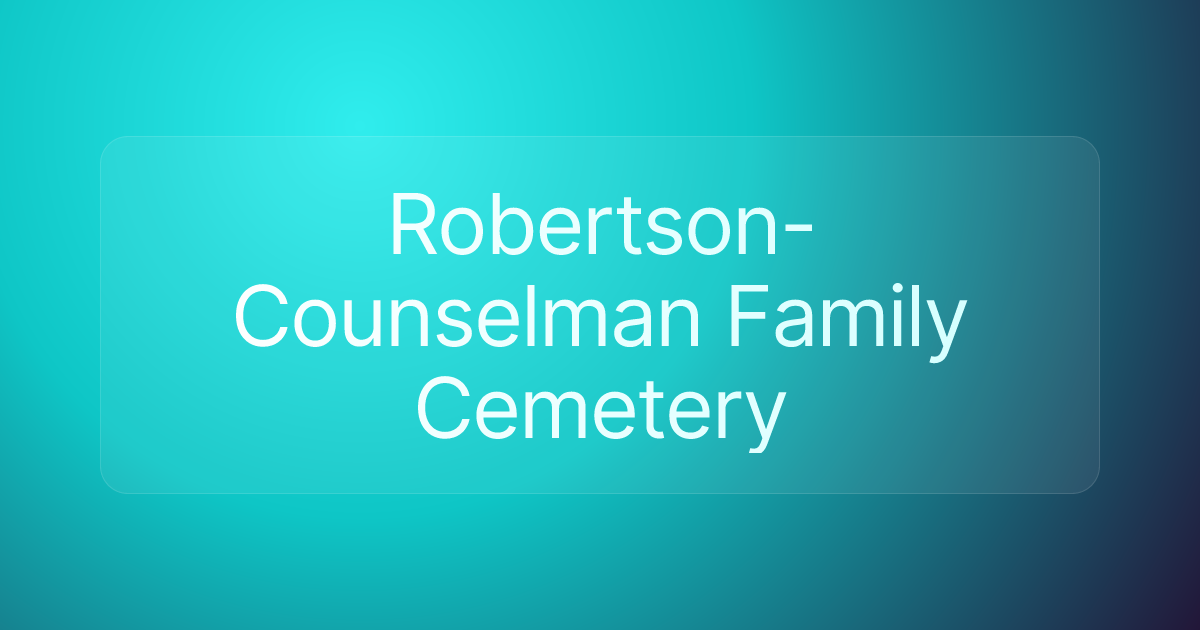 Robertson-Counselman Family Cemetery