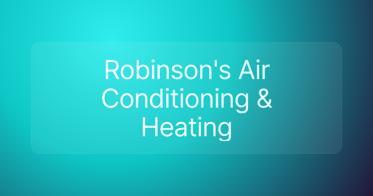 Robinson's Air Conditioning & Heating