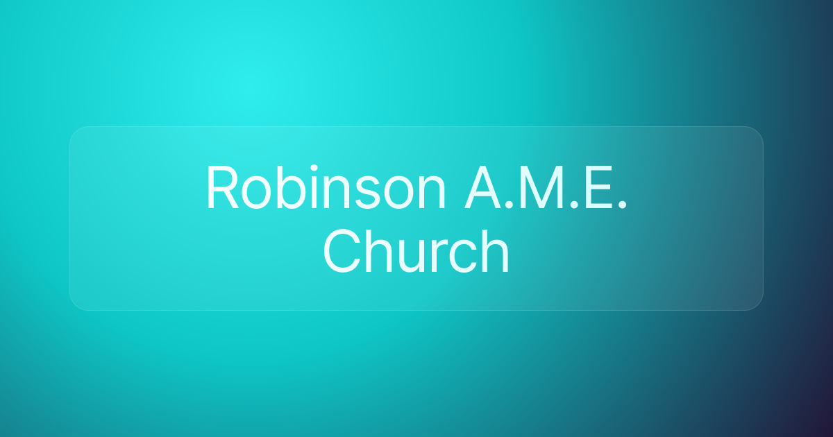 Robinson A.M.E. Church