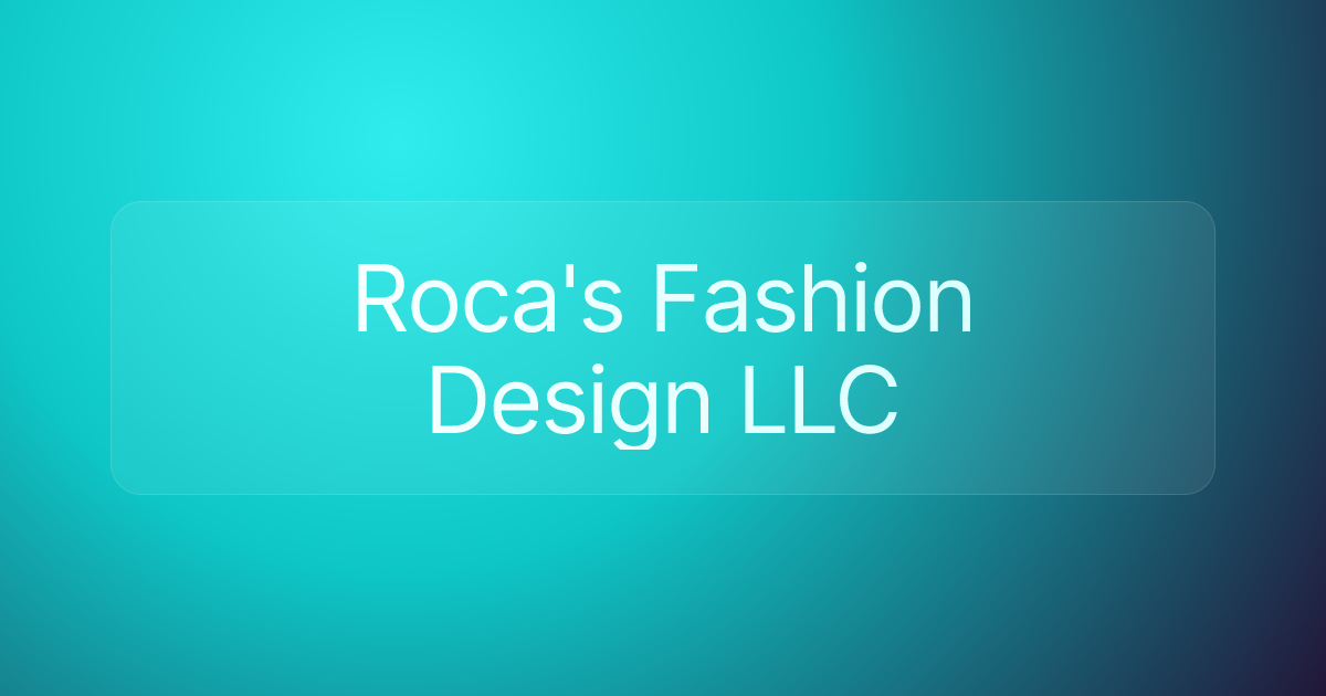Roca's Fashion Design LLC