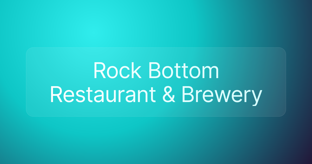Rock Bottom Restaurant & Brewery