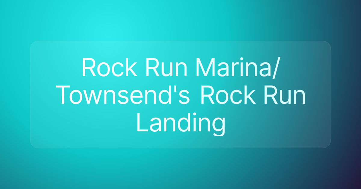 Rock Run Marina/Townsend's Rock Run Landing