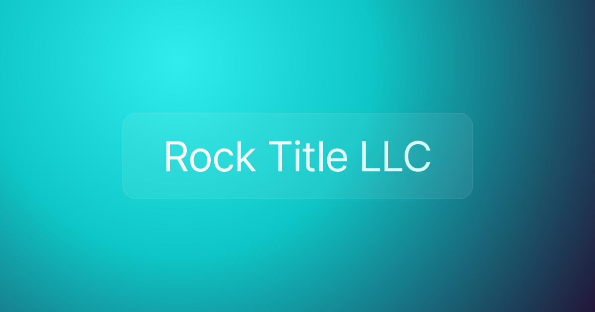 Rock Title LLC