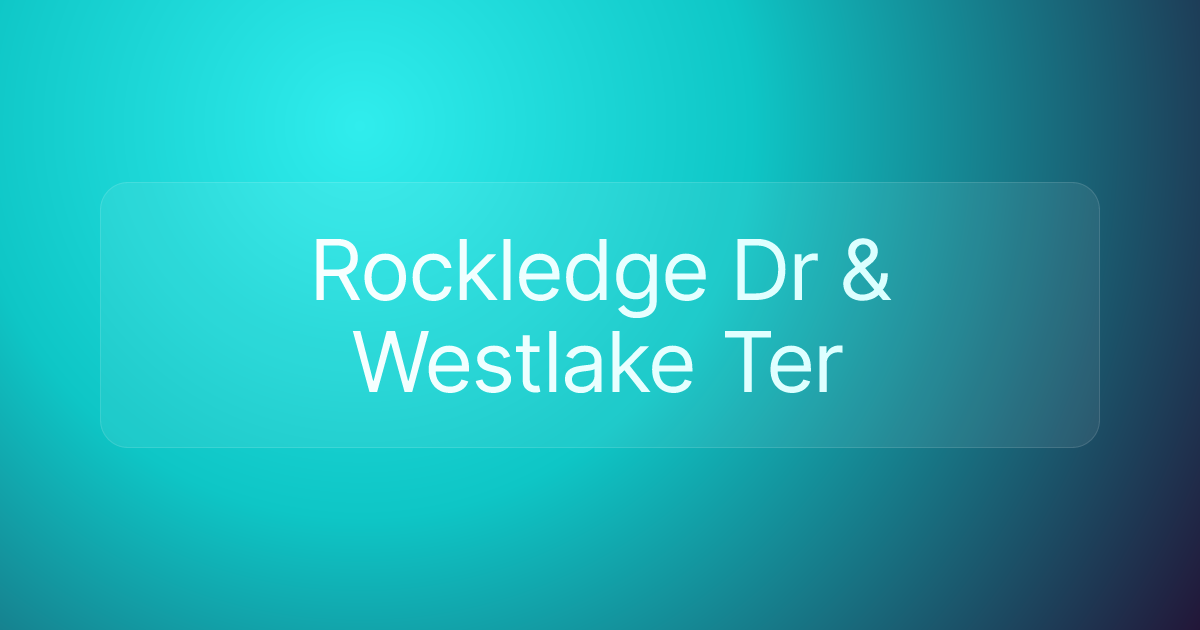 Rockledge Dr & Westlake Ter