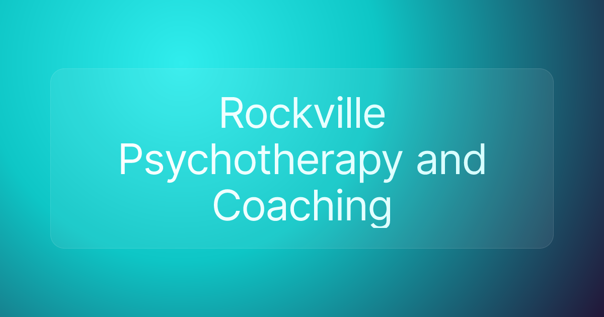 Rockville Psychotherapy and Coaching