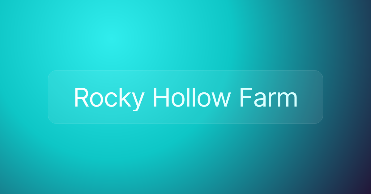 Rocky Hollow Farm