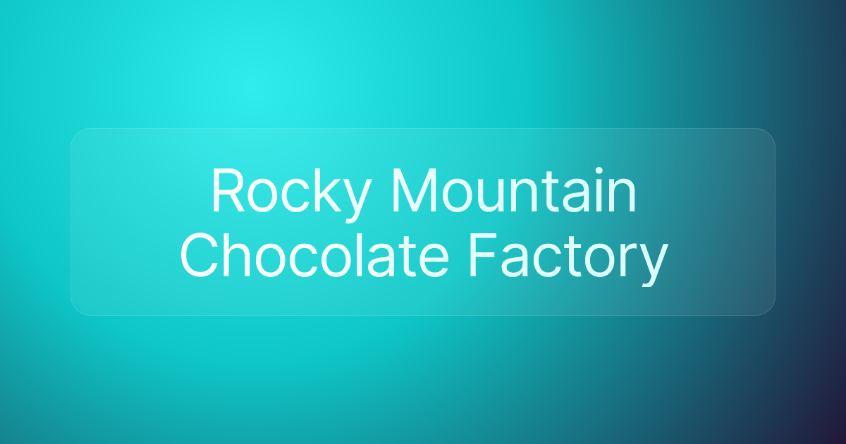 Rocky Mountain Chocolate Factory
