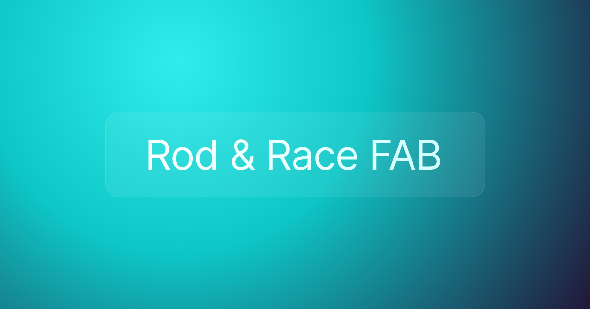 Rod & Race FAB