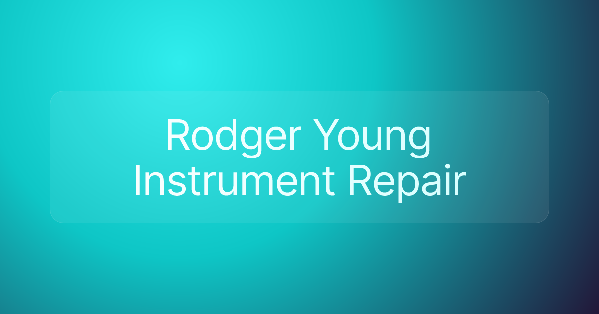 Rodger Young Instrument Repair