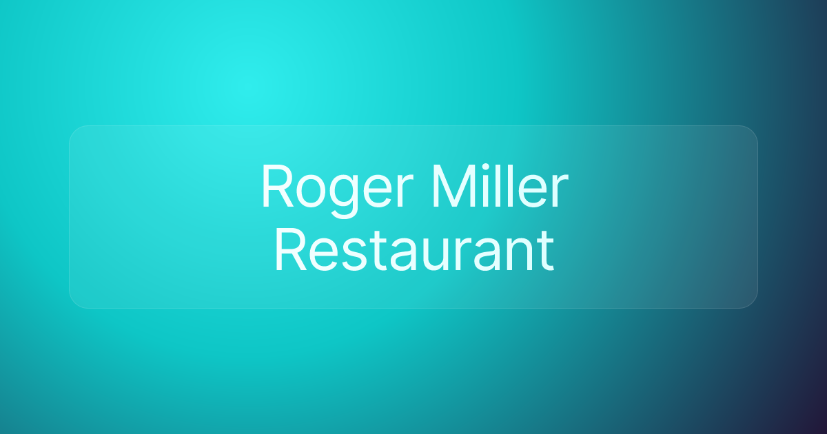 Roger Miller Restaurant