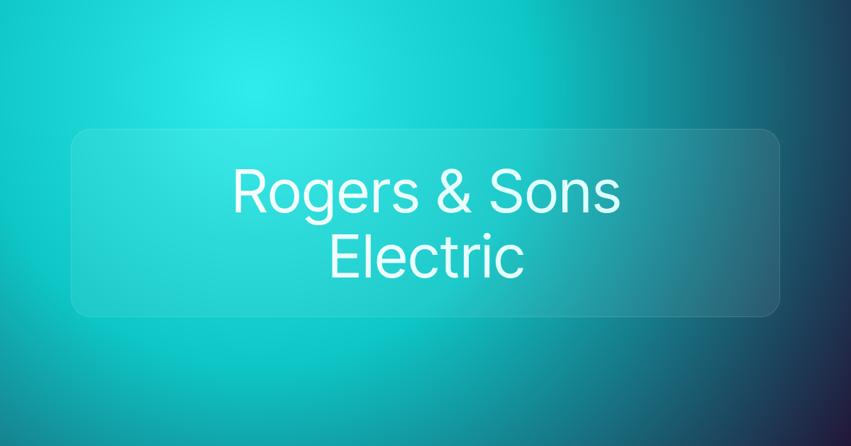 Rogers & Sons Electric