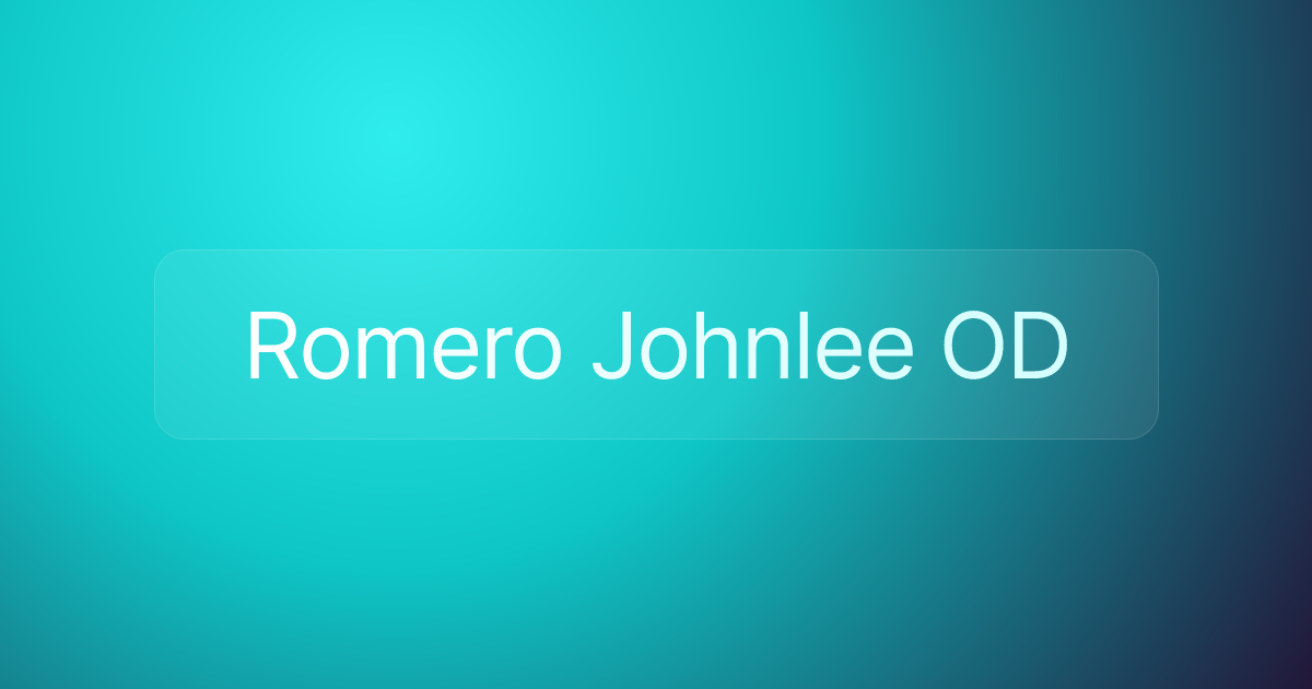 Romero Johnlee OD