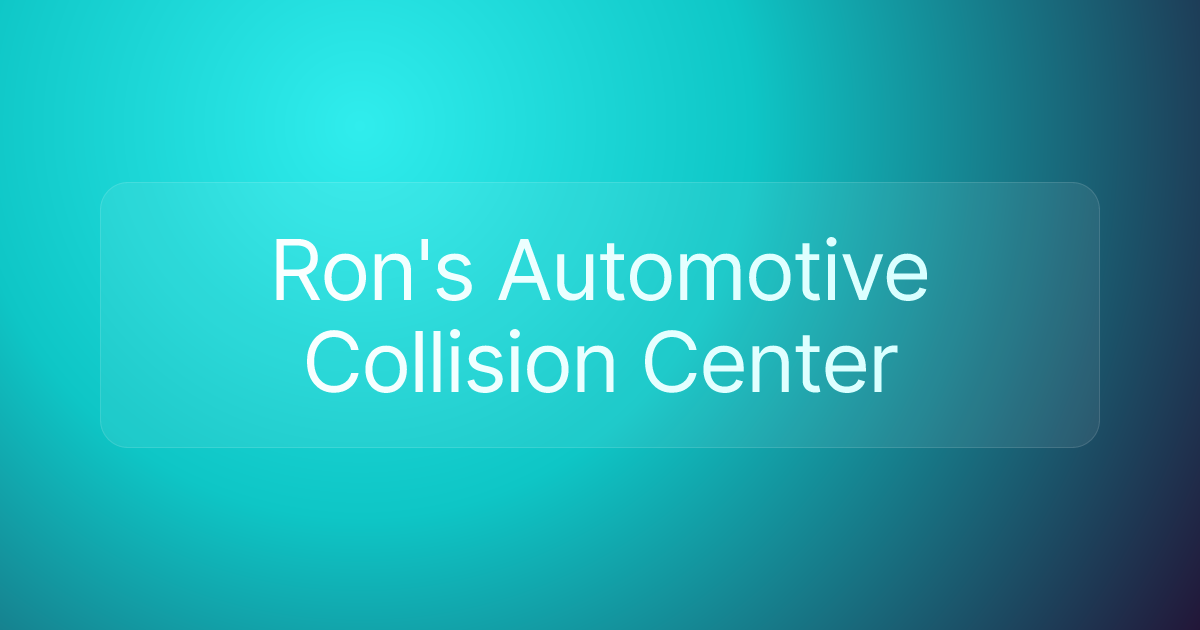 Ron's Automotive Collision Center