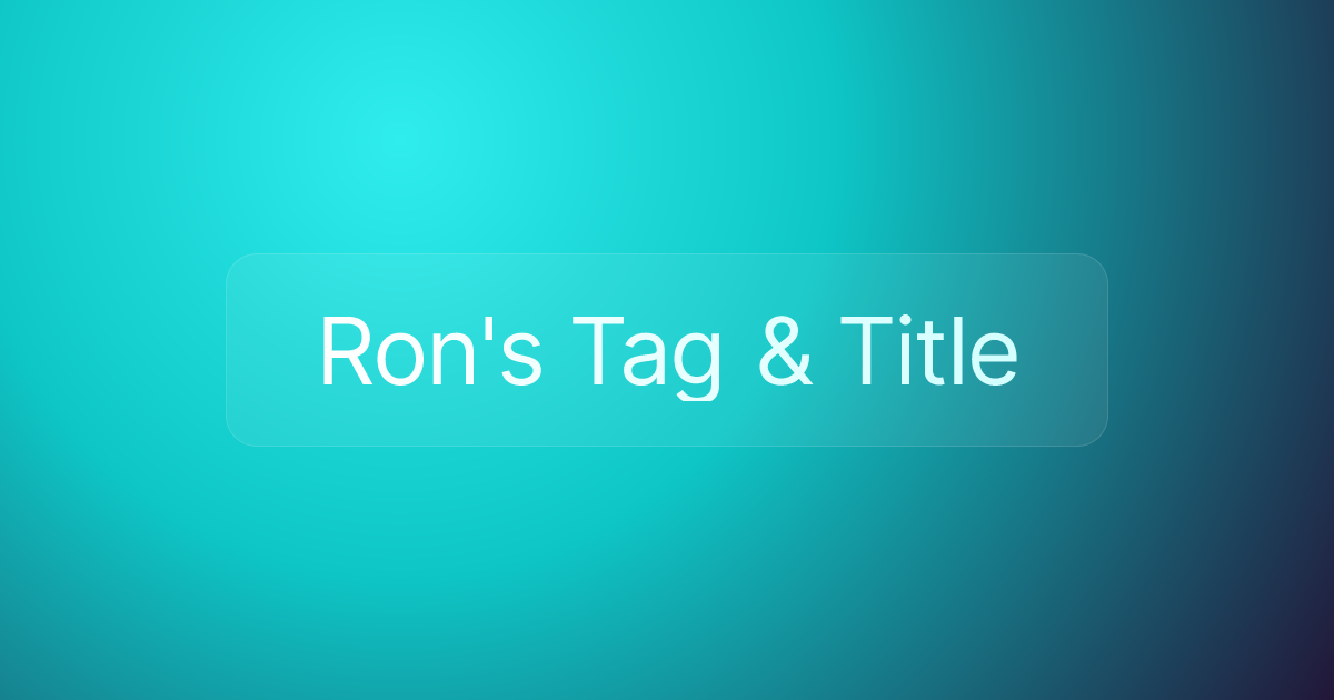 Ron's Tag & Title