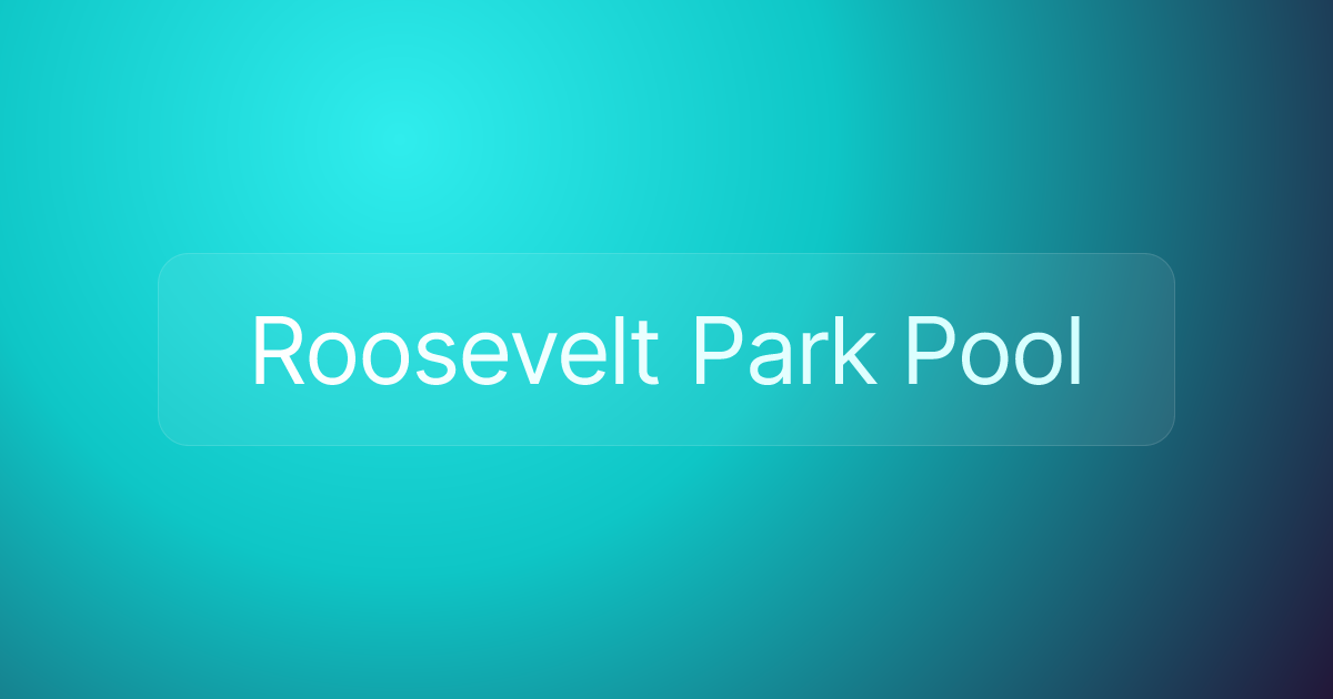 Roosevelt Park Pool