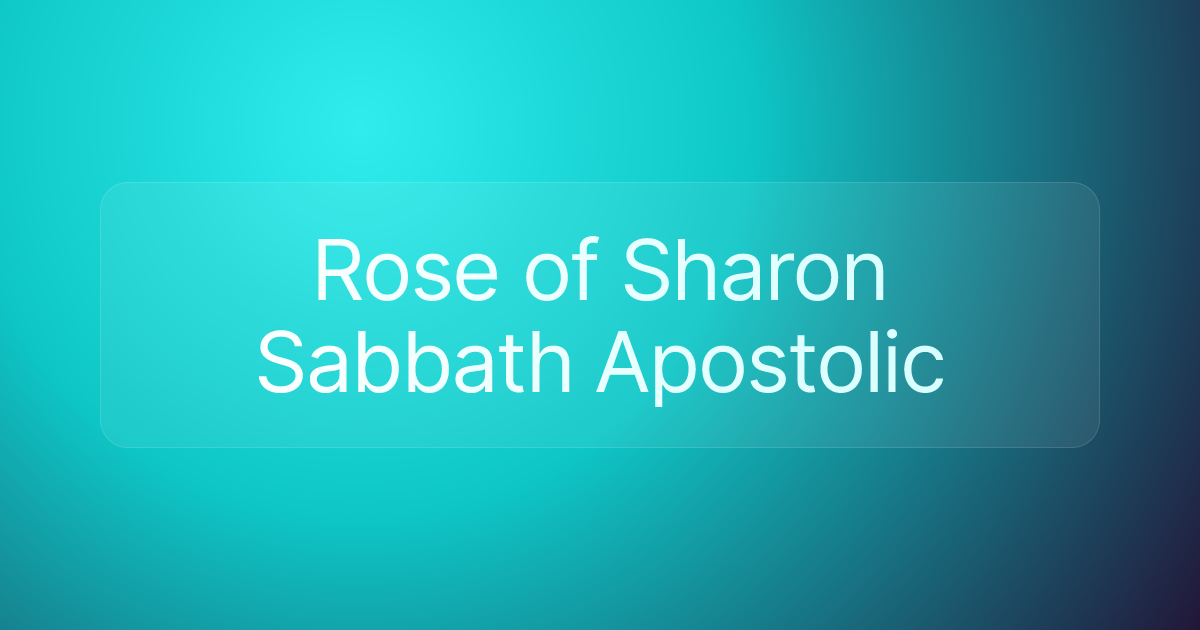 Rose of Sharon Sabbath Apostolic