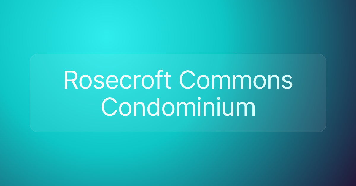 Rosecroft Commons Condominium