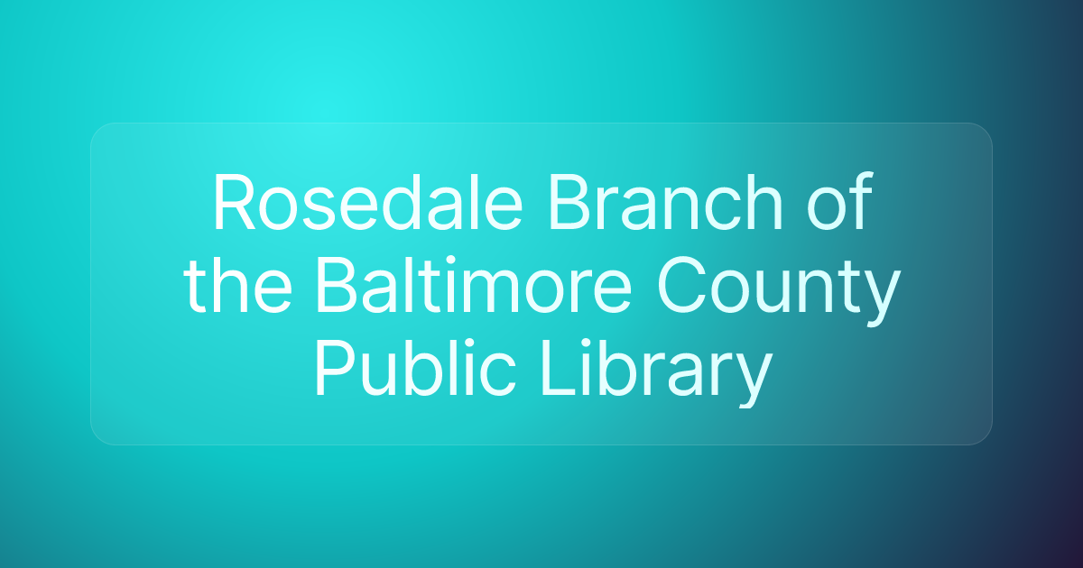 Rosedale Branch of the Baltimore County Public Library
