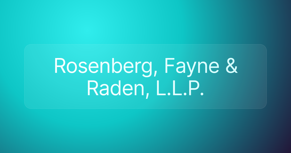 Rosenberg, Fayne & Raden, L.L.P.